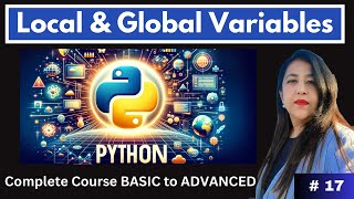 Complete Python Course from Noob to Pro | Day 17 | Local and Global Variables