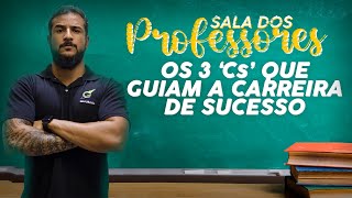 3 Cs DO SUCESSO NA CARREIRA - Geobrasil {Prof. Rodrigo Rodrigues}