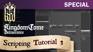 Kingdom Come: Deliverance - Scripting Tutorial 3: Advanced Movement, Node Values, Distance Tests