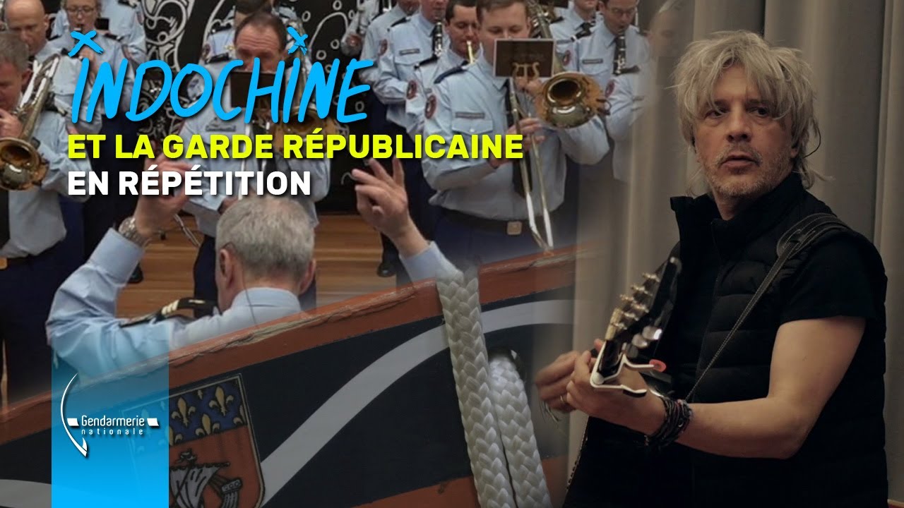 Indochine et la Garde Républicaine en répétition