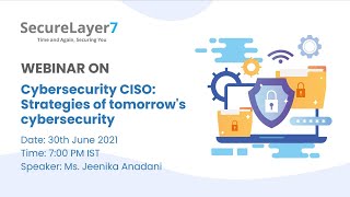 Webinar On Cybersecurity CISO: Strategies of tomorrow's cybersecurity