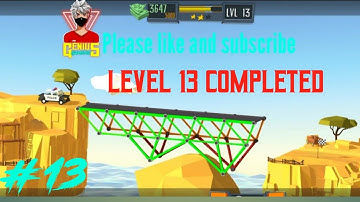 Build a bridge level 13 completed 3 star andriod |Genius Gamerz