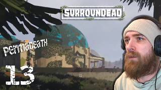 Secret Bunker &amp; Observatory | Surroundead Permadeath Part 13