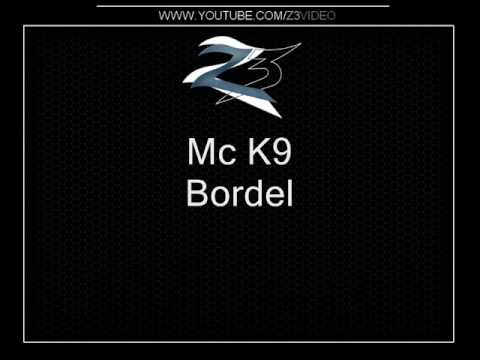 Mc K9 - Bordel { Lançamento 2012 }