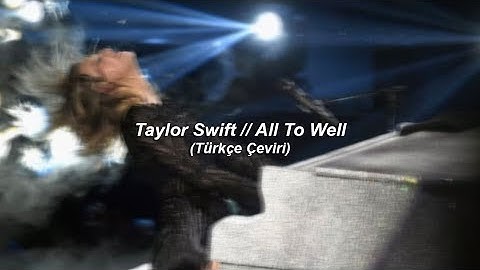 Taylor Swift // All Too Well (Türkçe Çeviri)