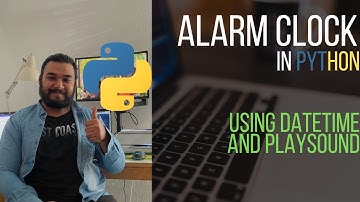 Create your own Alarm with Python