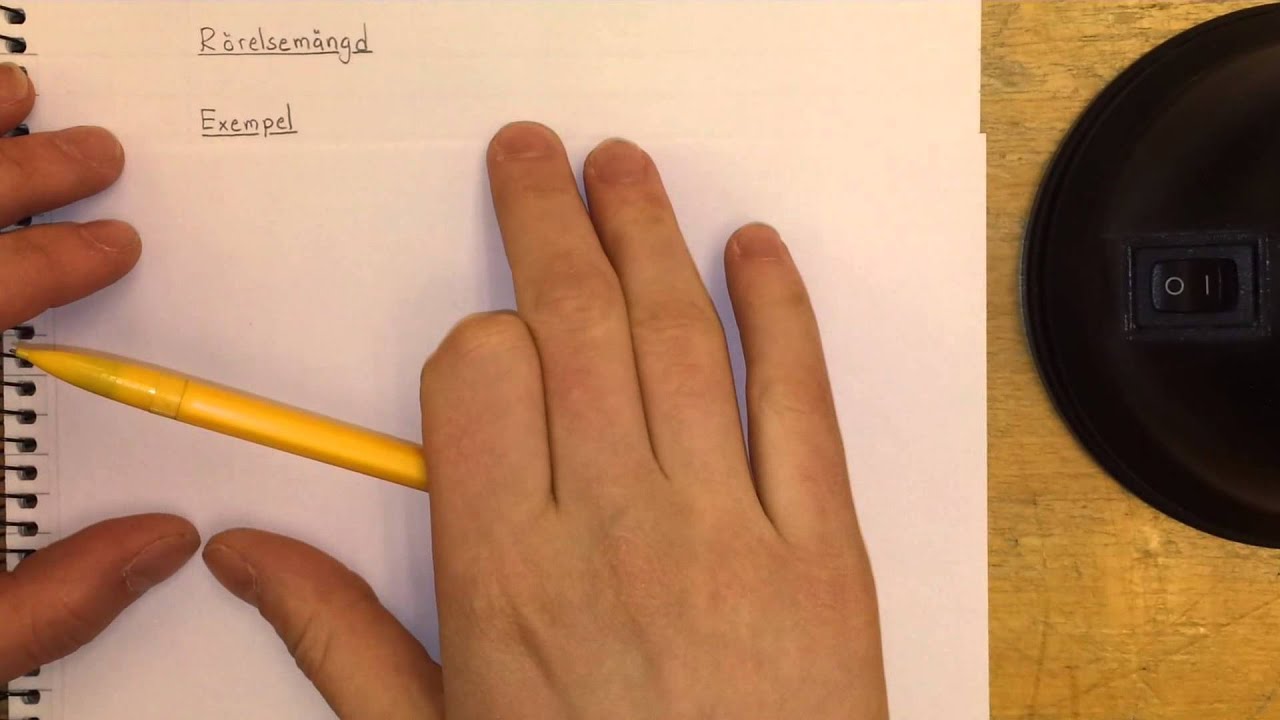 Fysik 1 Rörelsemängd