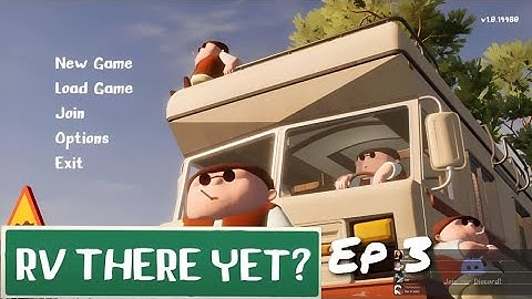 RV there yet EP 3