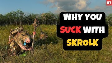 Why You SUCK with Skrolk