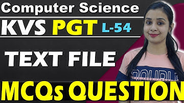 KVS PGT - Computer Science | MCQs With Explanation | Full Syllabus | L54 #kvspgtcomputerscience
