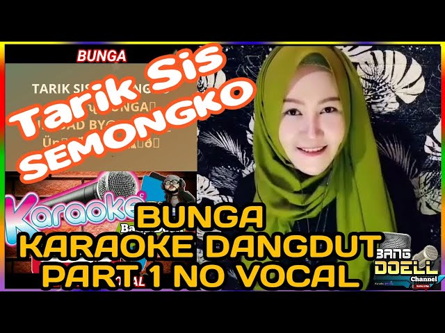 BUNGA KARAOKE DANGDUT (Duet Bersama Artis Smule Cover RyantiRayy Part 2 No Vocal) class=