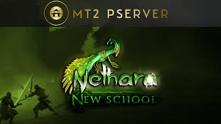 INTRODUCTION 🏹 NETHARA 🏹 MT2 NEW PRIVATE SERVER 2024 📢