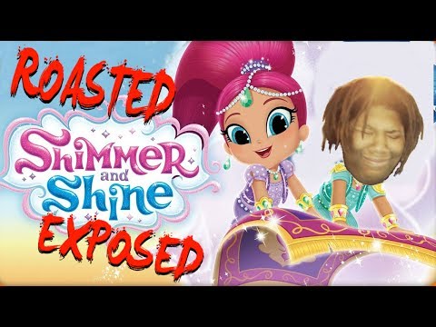 shimmer and shine: exposed (roasted)