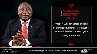 President Cyril Ramaphosa presents SA’s Economic Recovery Plan