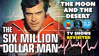 Famous The Six Million Dollar Man Moon and the Desert S1 E1 | Steve Austin | Bionic Man TV Shows Revisited Net Worth
