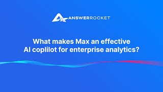 What makes Max an effective AI copilot for enterprise analytics