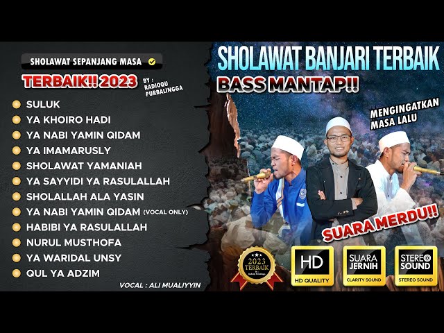 SHOLAWAT TERBARU 2023 AL BANJARI - BASS GLERR TERBAIK & MERDU BY RADIOQU PBG class=