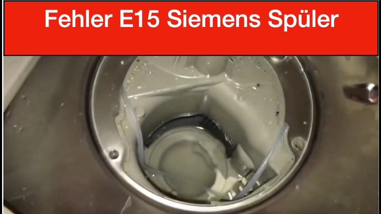 Constructa Spülmaschine Fehler E15 Und Wasserhahn Blinkt Fehler E15 Siemens Geschirrspüler - YouTube