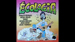 ÉCOLOGIA (LP - 1978) (François Béranger/Michel Bülher/Imago/Gilles Servat/G. Vigneault/J. Marchais)