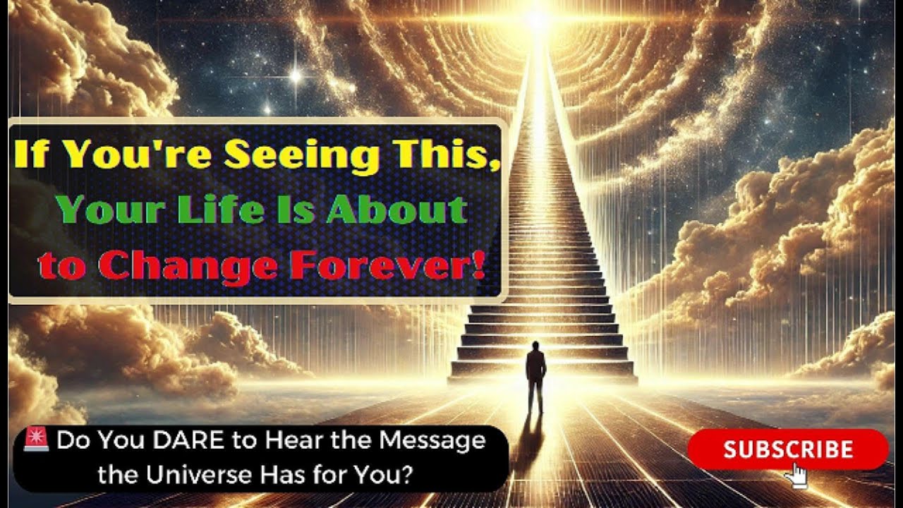 If You're Seeing This Your Life Is About to Change Forever . 