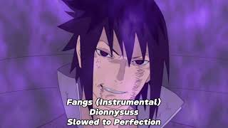 Fangs - Slowed to Perfection (1)