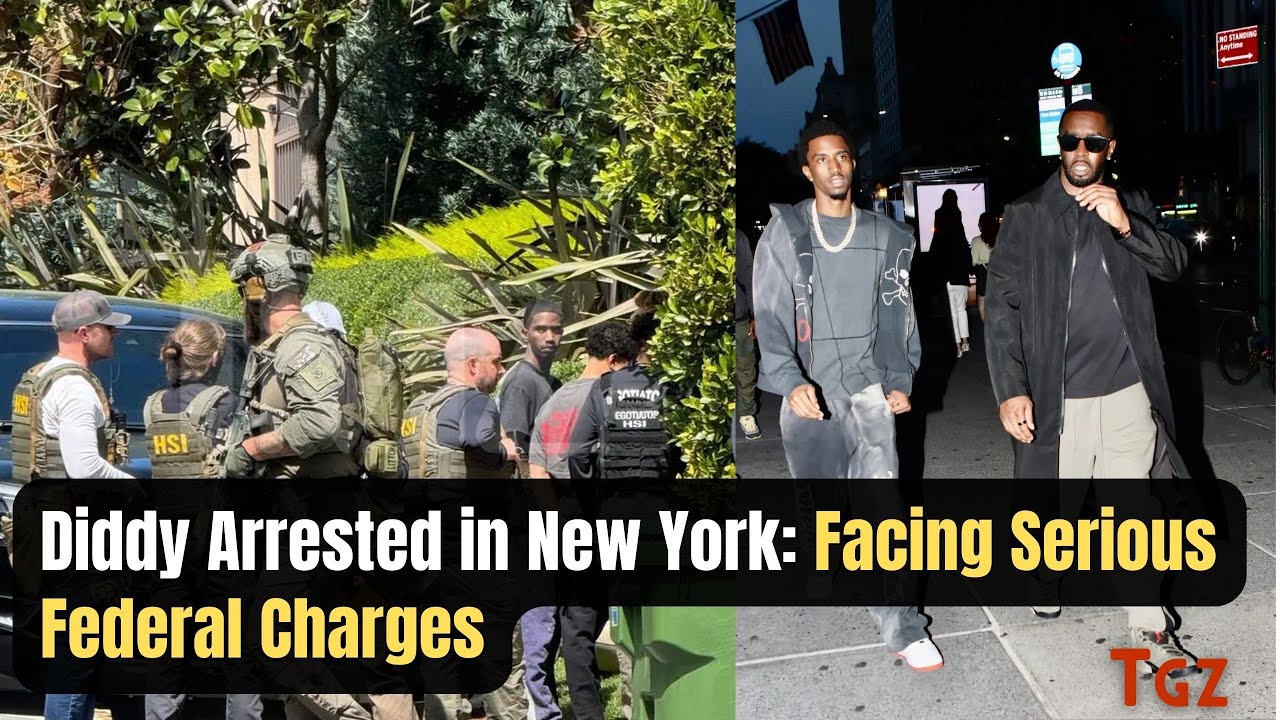 Diddy Arrested in New York Facing Serious Federal - YouTube