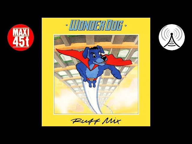 Wonder Dog - Ruff mix (Maxi single - 1982) - YouTube