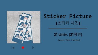 Sticker Picture (스티커 사진) - 21 Univ. (21학번) (Lyrics Vietsub Rom)