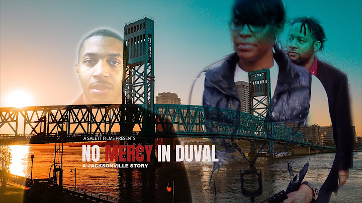 No mercy in Duval The Movie A Jacksonville story (Director's cut)