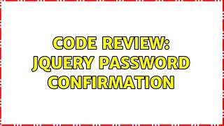 Code Review: jQuery password confirmation