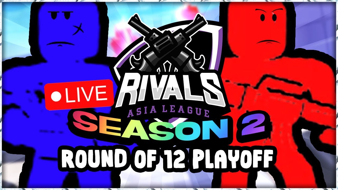 🔴[LIVE] 🏆 RIVALS ASIA LEAGUE SEASON 2 🏆 | ROUND OF 12 MATCHDAY PLAYOFF ...