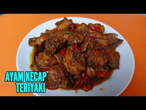 Resep Ayam Kecap Teriyaki
