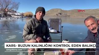 Kars- Buzun Kalınlığını Kontrol Eden Balıkçılar, Çıldır Gölüne Ağ Atmaya Hazırlanıyor