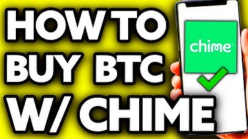 How To Buy Bitcoin with Chime Bank (2025)
