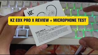 KZ EDX PRO X REVIEW + MICROPHONE TEST (TAGALOG/PHILIPPINES) #iem #budgetgaming #headset