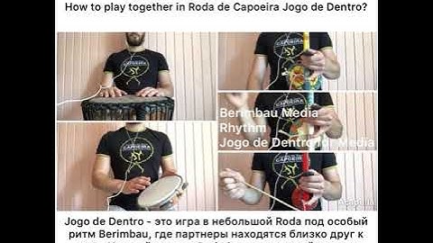Capoeira music. Ep.40: All instruments - How to play together in Roda de Capoeira Jogo de Dentro?
