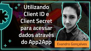 A2A [3.20] - Utilizando Client ID e Client Secret para acessar dados através do App2App - pt-BR screenshot 3