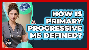 How Is Primary Progressive MS Defined?