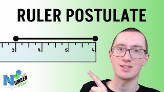 The Ruler Postulate Explained Geometry