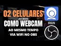 Usando 02 Celulares (ou mais!) como webcam no OBS! Iriun 4K Webcam