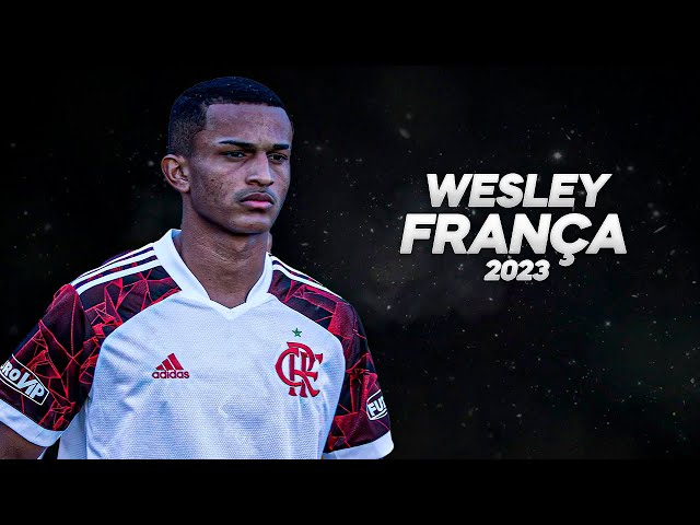 Wesley França 2023 ○ Flamengo ▻ Dribles, Desarmes & Assistências