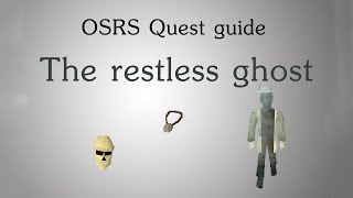 [OSRS] Restless ghost quest guide