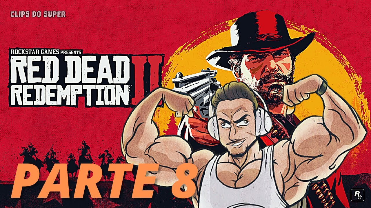 SUPER XANDÃO JOGANDO RED DEAD REDEMPTION 2 | PARTE 8