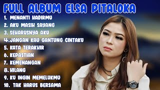 Full Album Elsa PItaloka || Lagu Pop Terbaik