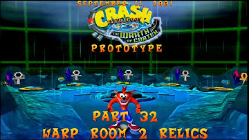 Crash Bandicoot The Wrath of Cortex Prototype: (September 11, 2001) Part 32: Warp Room 2 Relics
