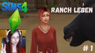 ERSTES VIDEO Die Sims 4 Ranch Leben Part 1