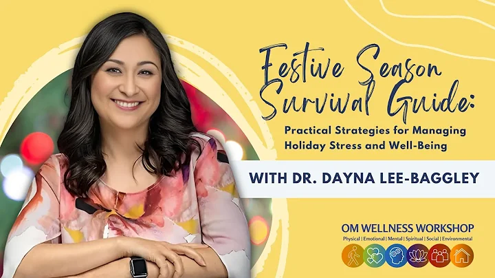 Festive Season Survival Guide: Practical Strategies for Managing Holiday Stress and Well-Being