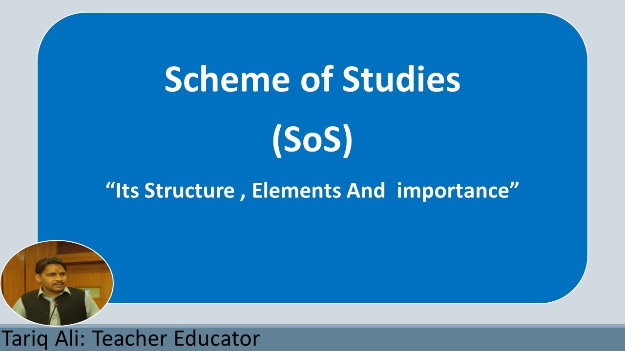 What is scheme of studies(SoS)