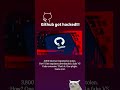 Git got hacked 💀