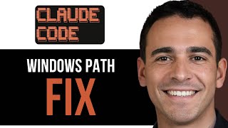 How To Fix Claude Code Windows Path Issue | Step by Step Guide for 2026